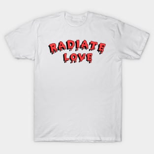 Radiate Love T-Shirt